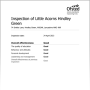 Little Acorns Nursery was judged by Ofsted to be ‘Good’ in every category.